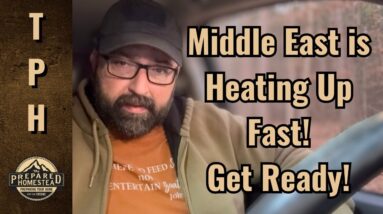 Middle East is Heating Up Fast! Get Ready!