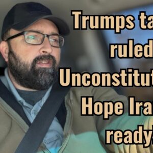 Trumps tariffs ruled Unconstitutional! Hope Iran is ready!