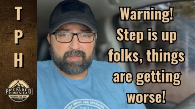Warning! Step is up folks, things are getting worse!