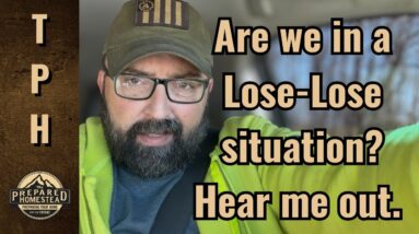 Are we in a Lose-Lose situation? Hear me out.