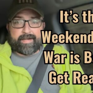 It’s the Weekend and War is Back! Get Ready!