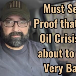 Must See! Proof that the Oil Crisis is about to get Very Bad!