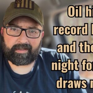 Oil hits record highs and the Big night for Iran draws near!