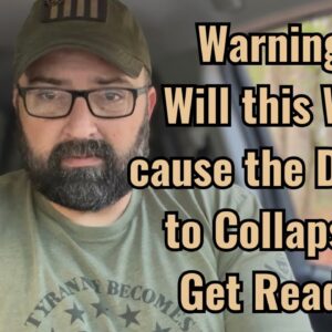 Warning! Will this War cause the Dollar to Collapse? Get Ready!