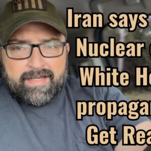 Iran says NO to nuclear deal! White House propaganda? Get Ready!