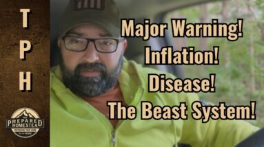 Major Warning! Inflation! Disease! The Beast System!