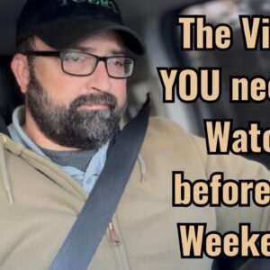 The Video YOU need to Watch before the Weekend!