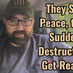 They Say Peace, the Sudden Destruction! Get Ready!