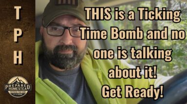 THIS is a Ticking Time Bomb and no one is talking about it! Get Ready!
