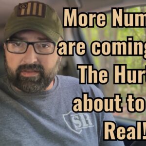 Warning! More Numbers coming out. The Hurt is about to get Real!