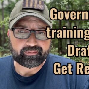 Government training for a Draft! Get Ready!