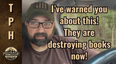 I’ve warned you about this! They are destroying books now!