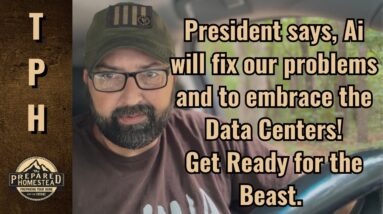 President says, Ai will fix our problems and embrace Data Centers!