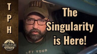The Singularity is Here!