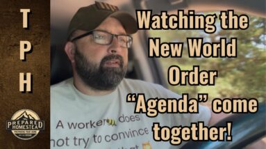 Watching the New World Order “Agenda” come together!
