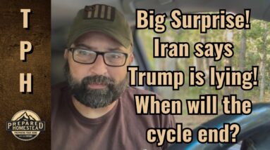 Big Surprise! Iran says Trump is lying! When will the cycle end?