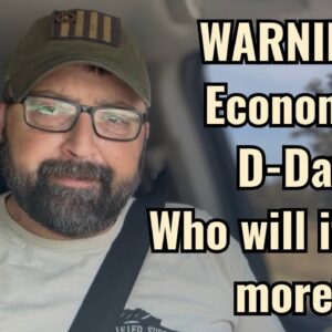 WARNING! Economic D-Day! Who will it hurt more?